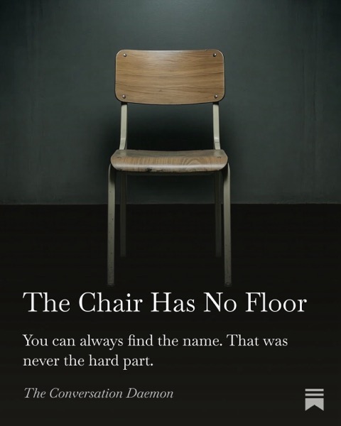 The Chair Has No Floor